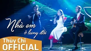 Nhà Em Ở Lưng Đồi | Thùy Chi | Gala Cặp Lá Yêu Thương