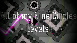 All of my Nine Circles levels (Remastered Edition)