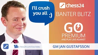 Banter Blitz with Jan Gustafsson (236)