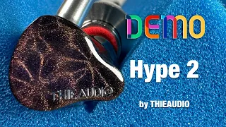THIEAUDIO Hype 2 | Sound Demo