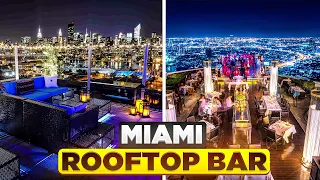 Escape to Miami's Hottest Rooftop Bars: A Sky-High Experience