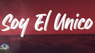 Yahritza Y Su Esencia - Soy El Unico (Lyrics)