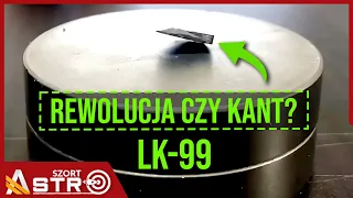 Czy to zmieni nasz świat? Rewolucja w nadprzewodnikach? LK-99