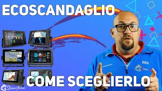 Come scegliere l'ECOSCANDAGLIO giusto per le tue esigenze