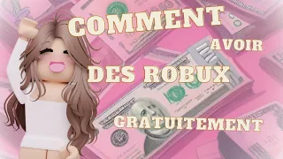 Comment avoir des Robux Gratuitement en 2024