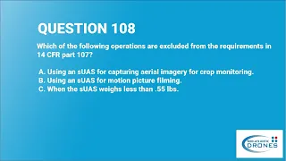 Test Questions: Part 107 -  Questions  101 - 123  Get your drone license!