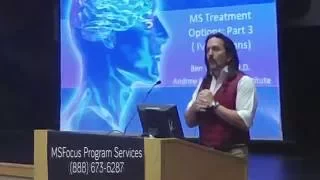 MS Treatment Options: Part 3 - IV Infusions - Ben Thrower, MD - July 2016
