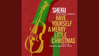 Martin, H., Blane, R.: Have Yourself A Merry Little Christmas (Arr. Baker)