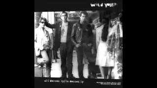 Wild Youth  -  So Messed Up (March 1979 demo)