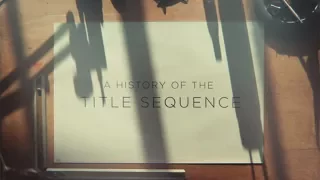 A History Of The Title Sequence
