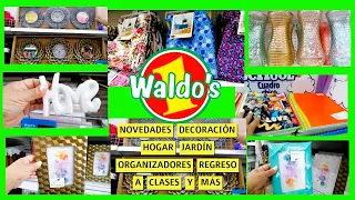 NUEVO RECORRIDO EN WALDOS CON MUCHAS NOVEDADES MUY BONITAS PARA EL HOGAR Y PARA EL REGRESO A CLASES.