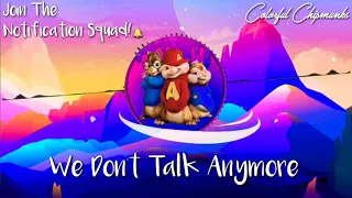 Charlie Puth - We Don't Talk Anymore (Chipmunks Version)
