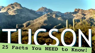 25 Unique Facts About Tucson, Arizona in 2022!