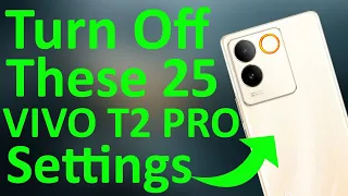 vivo T2 Pro 25+ Hidden Settings You Should Change Right Now - Battery Draining issue Resolved 🔥🔥🔥