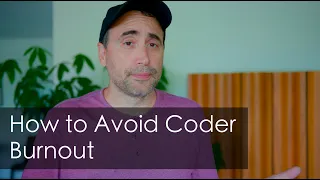 These Tips will Help you Avoid Coder Burnout