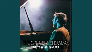 The Greatest Showman (The Piano Medley) : A Million Dreams / Never Enough / This Is Me /...