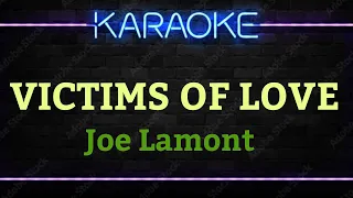 VICTIMS OF LOVE - Joe Lamont (HD Karaoke)