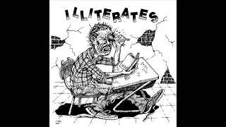 Illiterates - LP (Full Album)