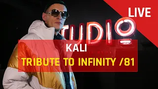 KALI - TRIBUTE TO INFINITY/81 | LIVE Y-STUDIO S2E1