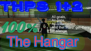 The Hangar 100% Guide. THPS 1+2.