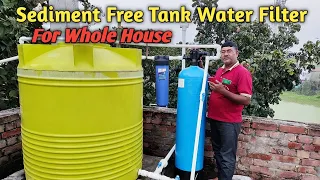 Tank Water Filter For Home | Sediment Free Water For Whole House | Installation | Price | Review