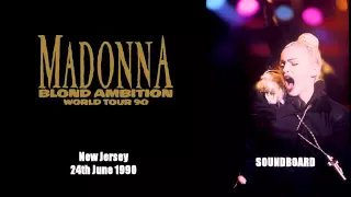 Madonna - Blond Ambition Tour (Live In New Jersey) - AUDIO