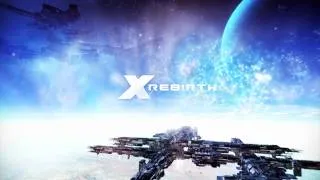 X Rebirth Reveal Trailer