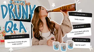 answering your *JUICY* questions while drinking! a very honest Drunk Q&A