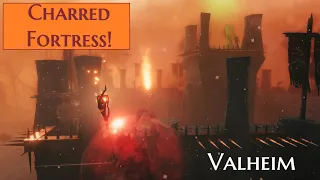 Charred Fortress in the Ashlands! | Valheim