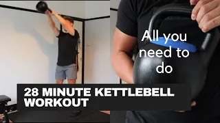 Kettlebell workout 28 minute WHOLE BODY High Intensity Workout. build lean muscle with a kettlebell