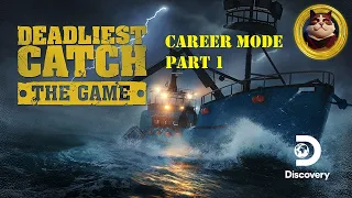 The Deadliest Catch : The Game | PC | Career Mode Part 1