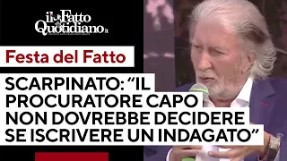 Scarpinato: "Il procuratore capo non dovrebbe decidere se iscrivere o no un indagato di reato"