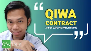 QIWA Contract | 90 Days Probation Period | OfwTALK | LRI | Saudi Arabia