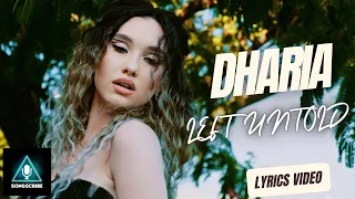 DHARIA - Left Untold  (Official video with #lyrics)