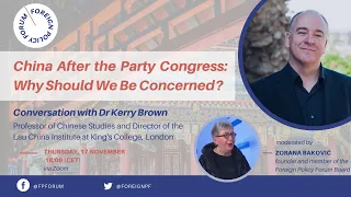 China after the 20th CPC Congress, conversation with Professor Kerry Brown (KCL), 17 Nov 2022