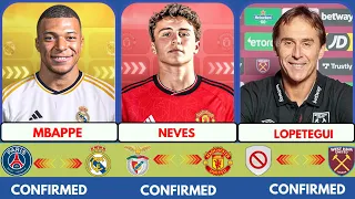 🚨 CONFIRMED TRANSFER SUMMER 2024, ⏳️ Neves to United  ✅️, Mbappe to Madrid 🔥, Lopetgui to West ham