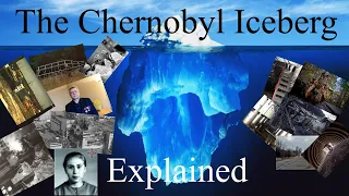 The Chernobyl Iceberg Explained