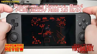 Virtual Boy on the move!  Pow Kiddy RGB10 MAX - Full Review