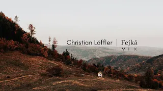 Christian Löffler | Fejká - Mix (Pt.2)