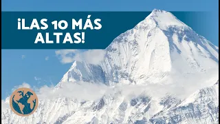 TOP 10 Montañas MÁS ALTAS del MUNDO ⛰️ ¿Cuál es la Montaña Más Alta?