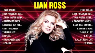 Lian Ross Greatest Hits 2024   Pop Music Mix   Top 10 Hits Of All Time