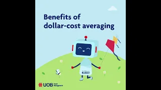 UOBAM Invest: Benefits of Dollar Cost Averaging