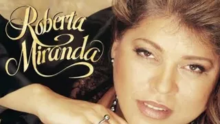 ROBERTA MIRANDA e Seus Maiores Sucessos E SAUDADES PARTE 3 - UNIVERSO SERTANEJO