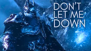 World of Warcraft「GMV」-   Don't Let Me Down