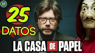 25 Curiosidades de la Casa De Papel | Cosas que Quizás No Sabías