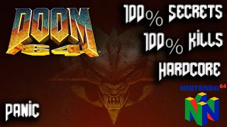 DOOM 64 - Complete Edition - The Lost Levels - Map40: Panic - 100% Secrets