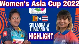 Women Asia Cup 2022! Srilanka W VS Thailand W | SL-W VS TL-W 7nd T20 Match