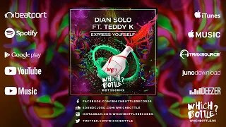 Dian Solo feat. Teddy K - Express Yourself (Radio Edit)
