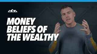 How To Unlock Your Millionaire Mindset (The 5 Money Beliefs of The Wealthy)