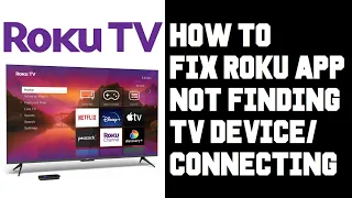 How To Fix Roku App Not Finding TV - Roku App Not Finding Device - Roku App Not Connecting To TV Fix